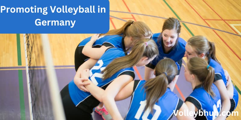 Promoting Volleyball in Germany